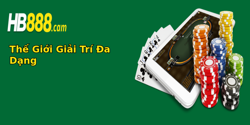 Thế Giới Giải Trí Đa Dạng Thế Giới Giải Trí Đa Dạng